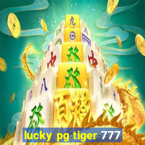 lucky pg tiger 777